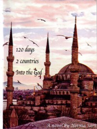 Image of 120 Days, 2 Countries Into the God