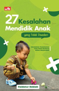 Image of 27 Kesalahan mendidik anak yang tidajk disadari