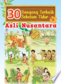 Image of 30 Dongeng terbaik sebelum tidur asli Nusantara