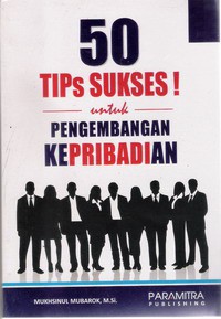 Image of 50 Tips Sukses untuk Pengembangan Kepribadian
