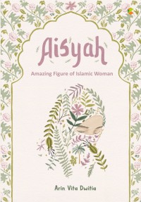 Image of Aisyah : Amazing Figure of Islamic Women