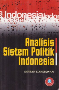 Image of Analisis sistem politik Indonesia