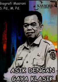 Image of Asik dengan Gaya Klasik; Biografi Masrani