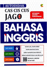 Image of Autodidak Cas Cis Cus Jago Bahasa Indonesia