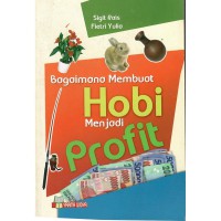 Image of bagaimana membuat hobi menjadi profit