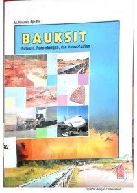 Image of Bauksit Potensi,Penambangan, Dan Pemanfaatan