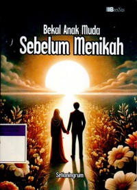 Image of Bekal Anak Muda Sebelum Menikah