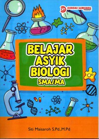 Image of Belajar Asyik Biologi SMA/MA