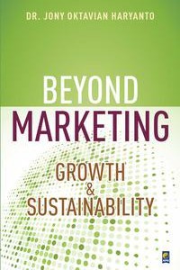 Image of Beyond marketing : growth & sustainability