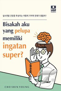 Image of bisakah aku yang pelupa memiliki ingatan super