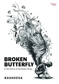 Image of Broken Butterfly: In the Silence of the Broken Wings