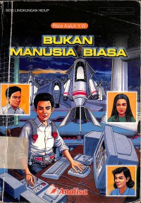Image of Bukan Manusia Biasa