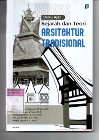 Image of Buku Ajar Sejarah dan teori Arsitektur Tradisional