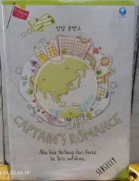 Image of Captain's Romance : Aku Bisa Terbang dari Korea ke Paris Untukmu