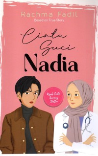 Image of Cinta Suci Nadia: Kisah Cinta Seorang Dokter