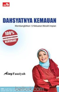 Image of Dahsyatnya Kemauan Membangkitkan 12  Kekuatan Meraih Impian