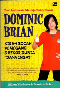 Image of Dominic Brian : Kisah Bocah Pemegang 3 Rekor Dunia Daya Ingat