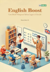 Image of English Boost: Cara Efektif Menguasai Bahasa Inggris di Sekolah