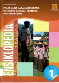 Image of Ensiklopedia Praja Muda Karana : praja muda karana indonesia (mengenal gerakan pramuka dan kepanduan) jilid 1