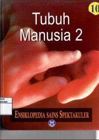 Image of Ensiklopedia Sains Spektakuler Tubuh Manusia 2