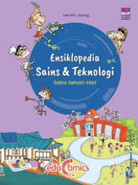 Image of Ensiklopedia Sains & Teknologi; Sains Sehari-hari