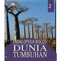 Image of Ensiklopedia Biologi Dunia Tumbuhan Jilid 2