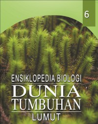 Image of Ensiklopedia Biologi Dunia Tumbuhan Jilid 6  lumut