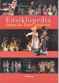 Image of Ensiklopedia drama dan teater tradisional