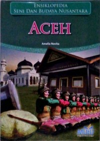 Image of Ensiklopedia seni dan budaya Nusantara Aceh