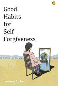 Image of Good Habits For Self - Forgiveness