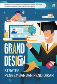 Image of GRAND DESIGN; Pengembangan Pendidikan