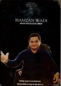Image of Hamzan Wadi; Kisah Perjalanan Hidup