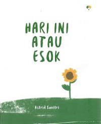 Image of Hari Ini atau Esok