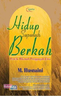 Image of Hidup Sepenuh Berkah Percik Hikmah pengguna Jiwa