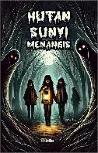 Image of Hutan Sunyi Menangis