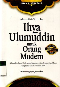 Image of Ihya Ulumuddin untuk Orang Modern