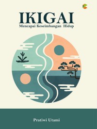 Image of IKIGAI : Mencapai Keseimbangan Hidup