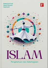 Image of Islam : Pengetahuan dan kebahagiaan