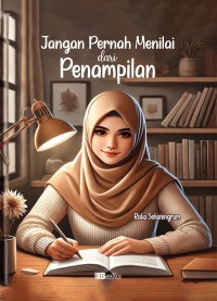 Image of Jangan Pernah Menilai dari Penampilan