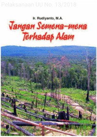 Image of JANGAN SEMENA - MENA TERHADAP ALAM