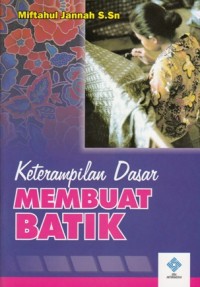 Image of Keterampilan Dasar Membuat Batik