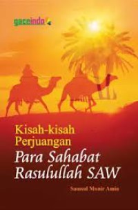 Image of Kisah kisah perjuangan para sahabat rosulullah SAW