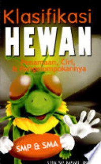 Image of Klasifikasi hewan ; Penamaan, ciri dan pengelomkannya