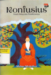 Image of Konfusius: Kisah Hidup dan Pemikirannya