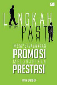 Image of Langkah Pasti Mempertahankan Promosi Melanjutkan Prestasi