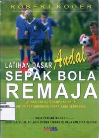 Image of Latihan Dasar Andal Sepak Bola Remaja
