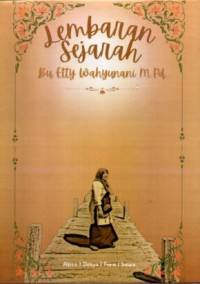 Image of Lembaran Sejarah: Bu Etty Wahyunani M. P.d