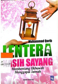 Image of Lentera Kasih Sayang ; Membentang Ukhuwah Menggapai Jannah