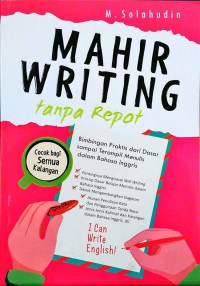 Image of Mahir Writing tanpa Repot