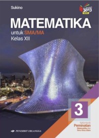 Image of Matematika untuk SMA/MA kelas XII Peminatan